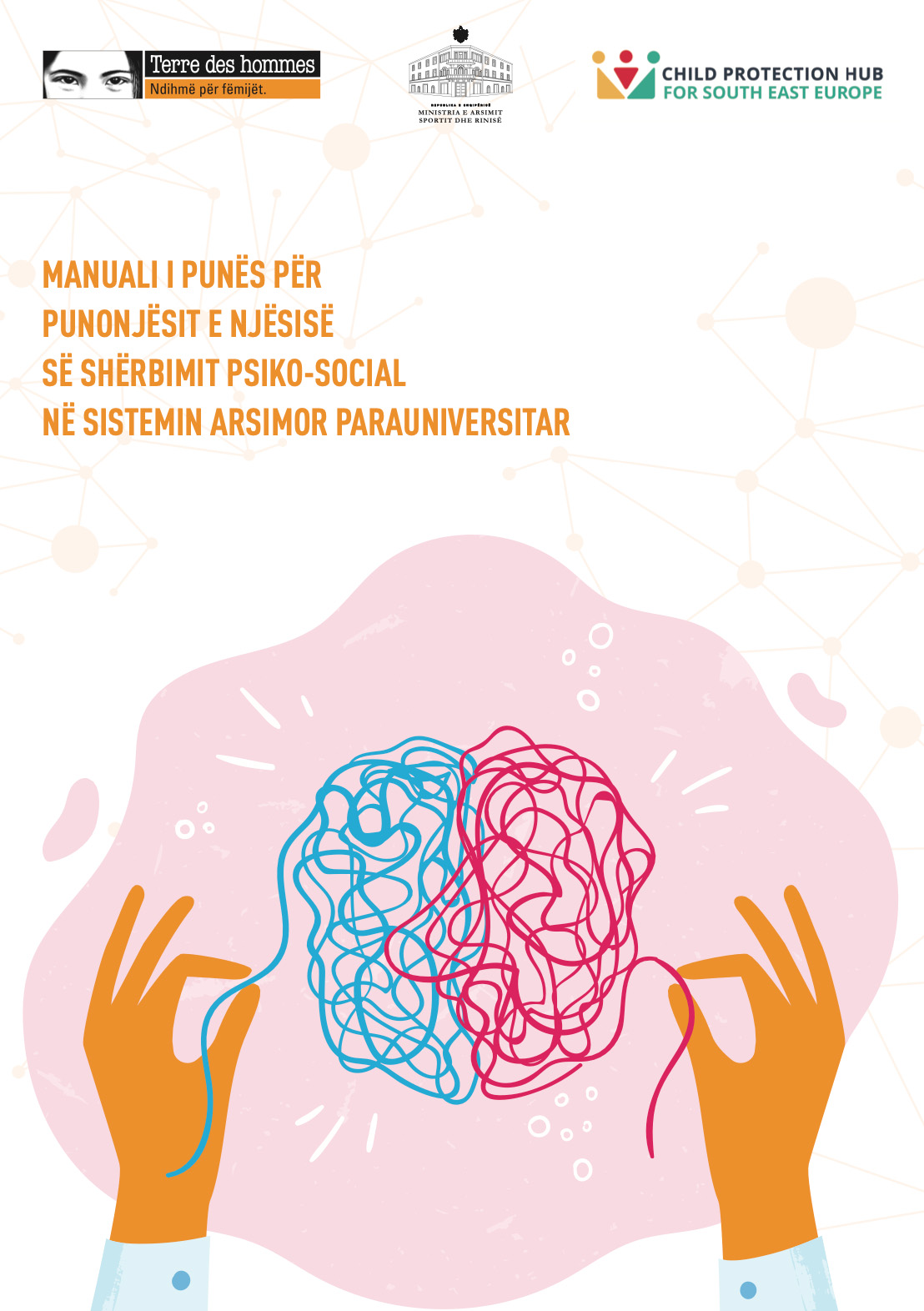 Manual i punës për punonjësit e Njësisë së Shërbimit Psikosocial në Sistemin Arsimor Parauniversitar